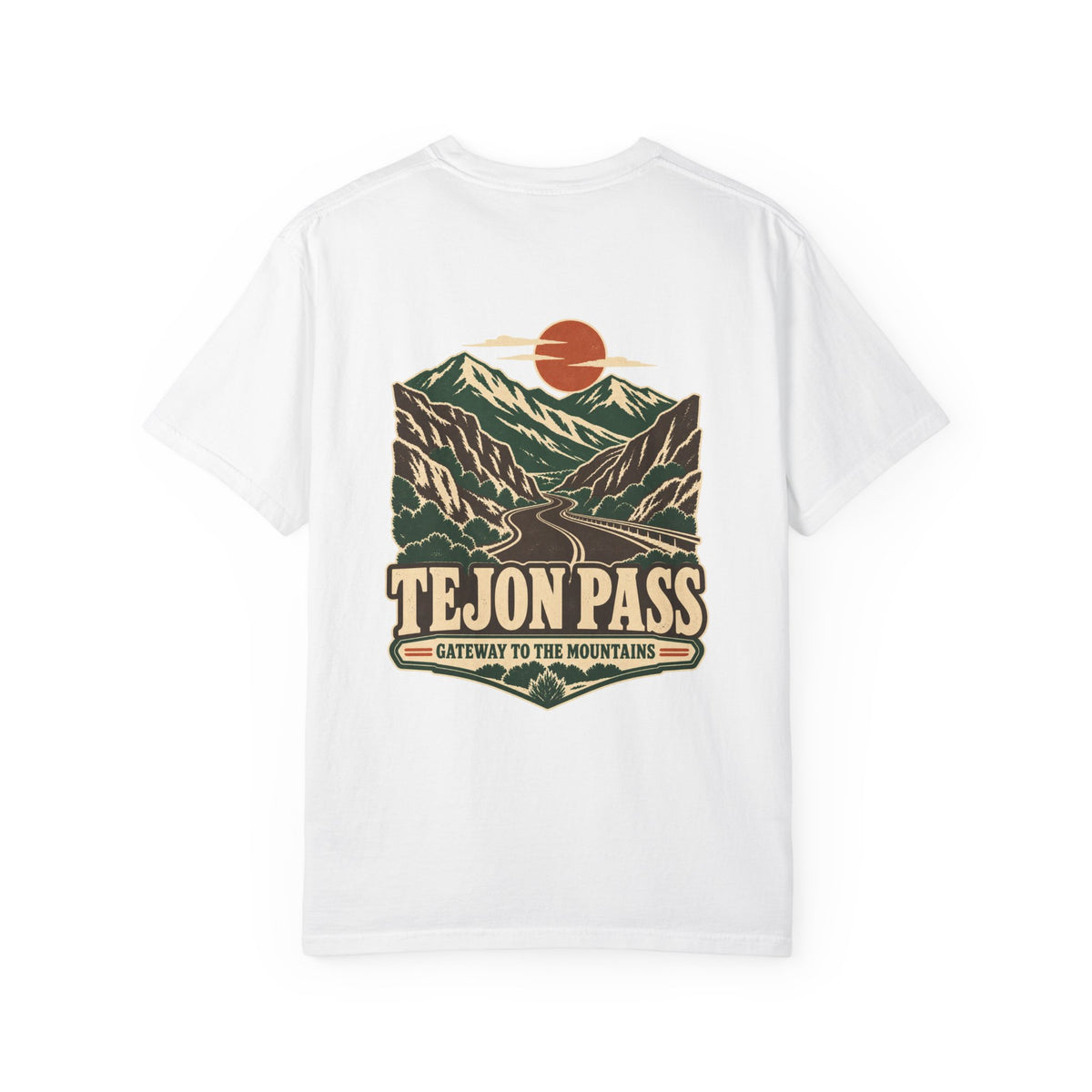 Tejon Pass Gateway to the Mountains Tee