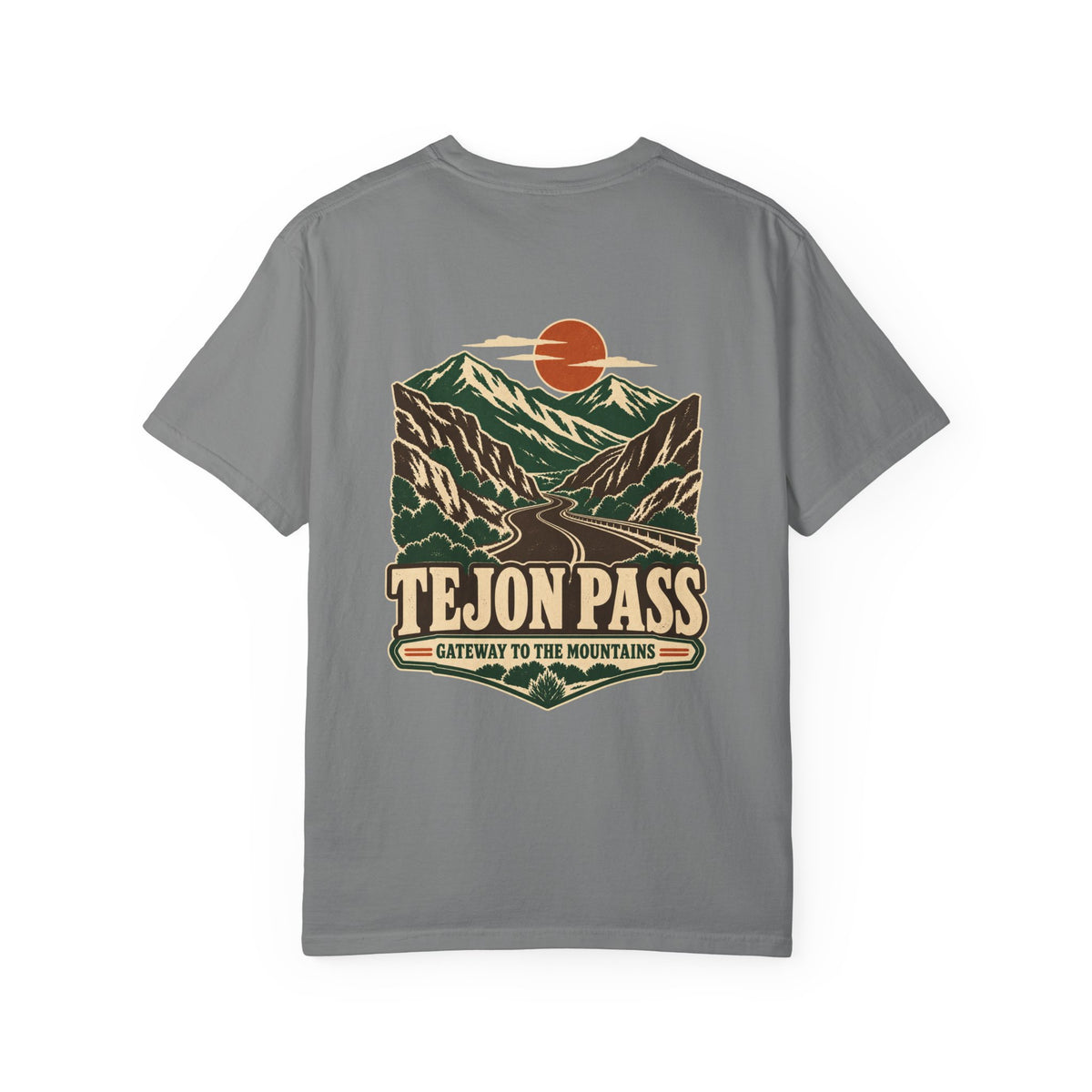 Tejon Pass Gateway to the Mountains Tee