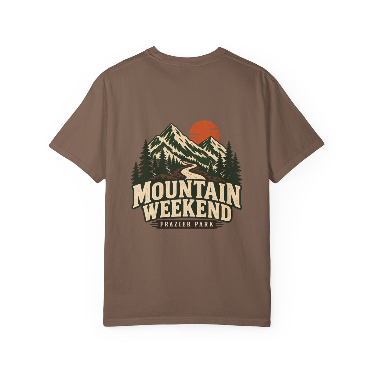 Mountain Weekend Frazier Park California Tee