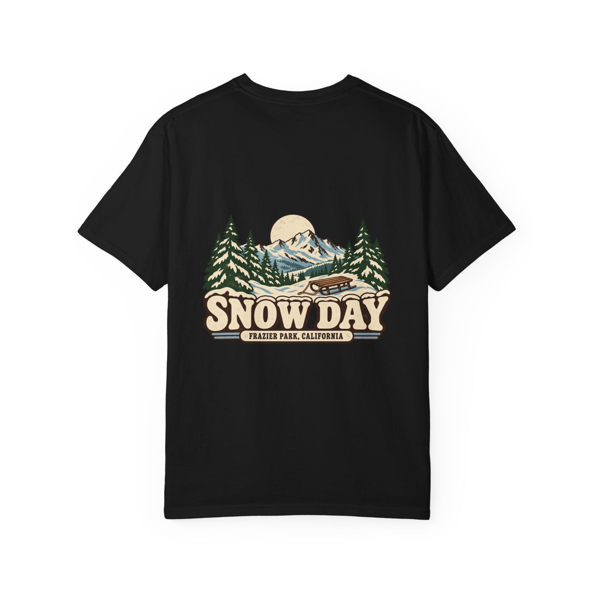 Snow Day Frazier Park California Tee